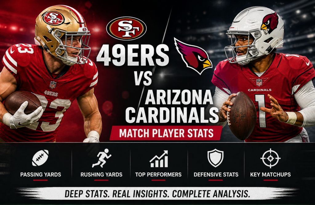 49ers vs Cardinals Match Player Stats Breakdown