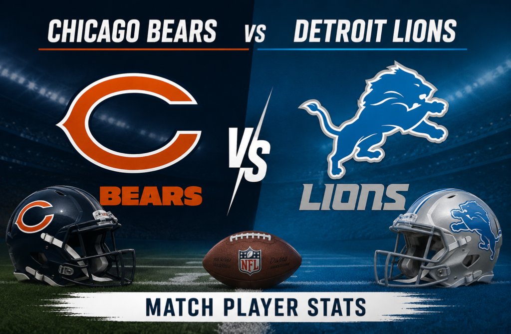 Chicago Bears vs Detroit Lions Match Player Stats
