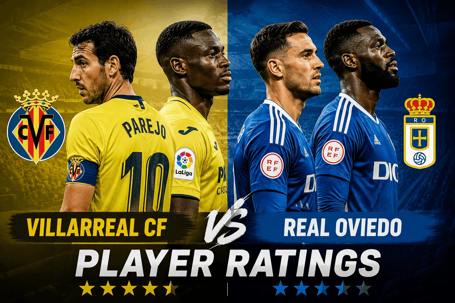 Villarreal CF vs Real Oviedo Player Ratings