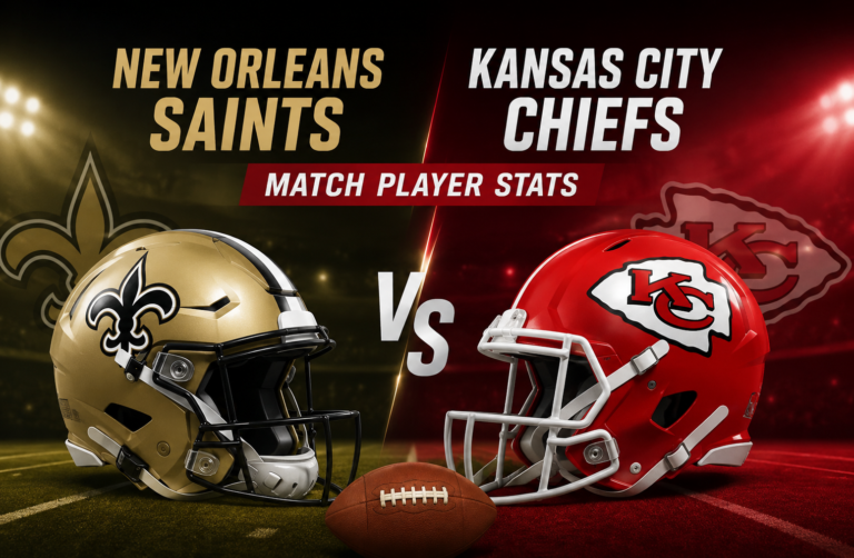 New Orleans Saints vs Kansas City Chiefs Match Player Stats