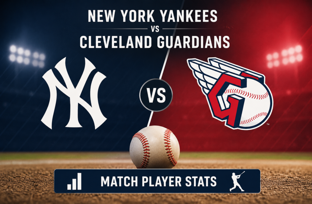 New York Yankees vs Cleveland Guardians Player Stats